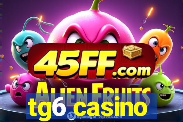 tg6 casino